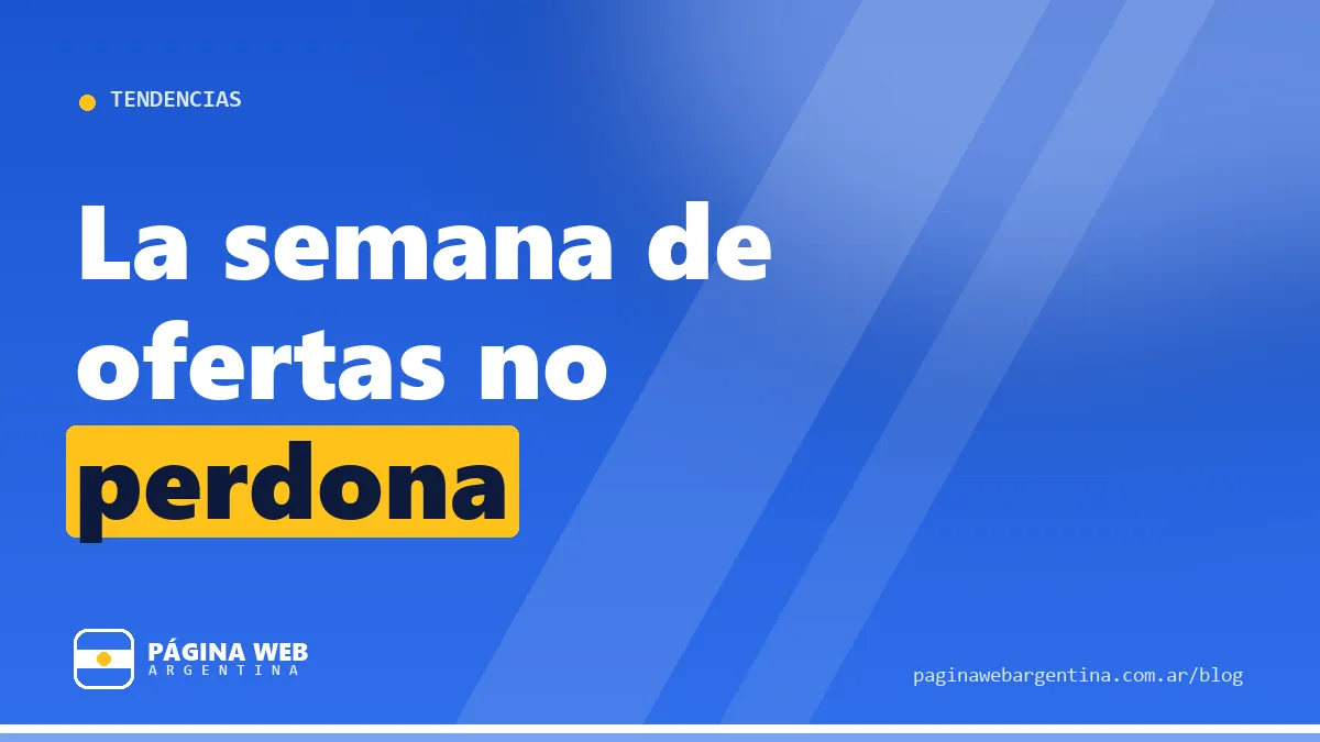 Antes del Hot Sale o el Black Friday, revisá estas 5 cosas de tu tienda online