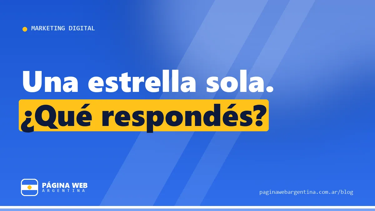 Te dejaron una mala reseña en Google: qué responder y cómo pedir las buenas